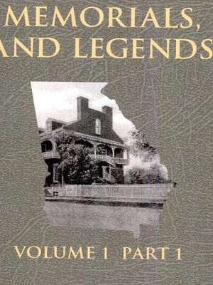 cover image of Georgia's Landmarks Memorials and Legends, Volume 1, Part 1